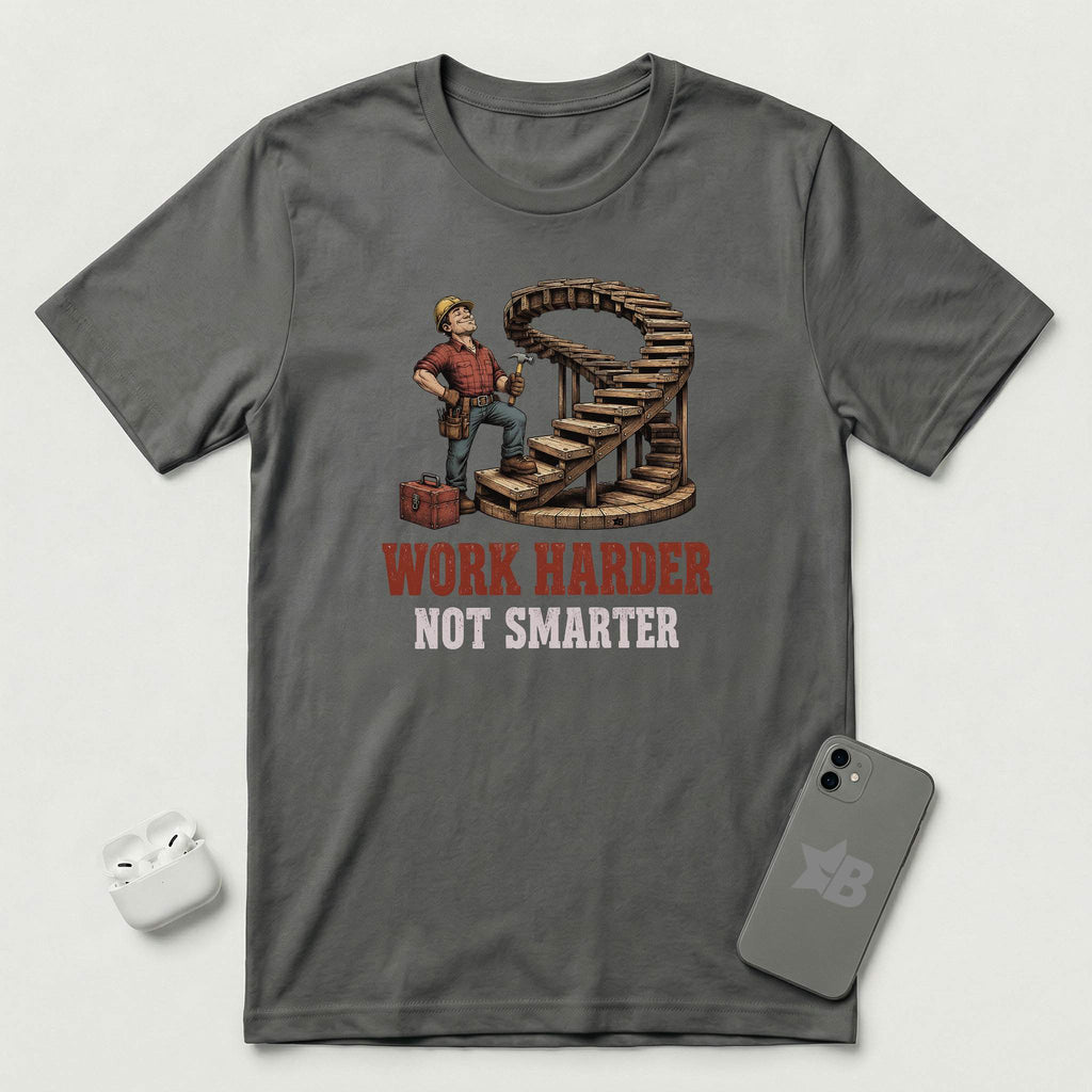 Work Harder Not Smarter - T-Shirt - Asphalt mockup