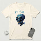 I'm Fine... - Blue Skull - T-Shirt - Natural mockup