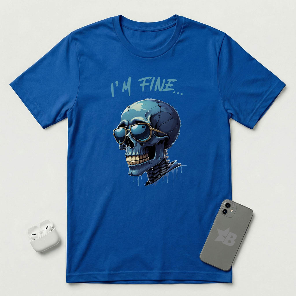 I'm Fine... - Blue Skull - T-Shirt - True Royal mockup
