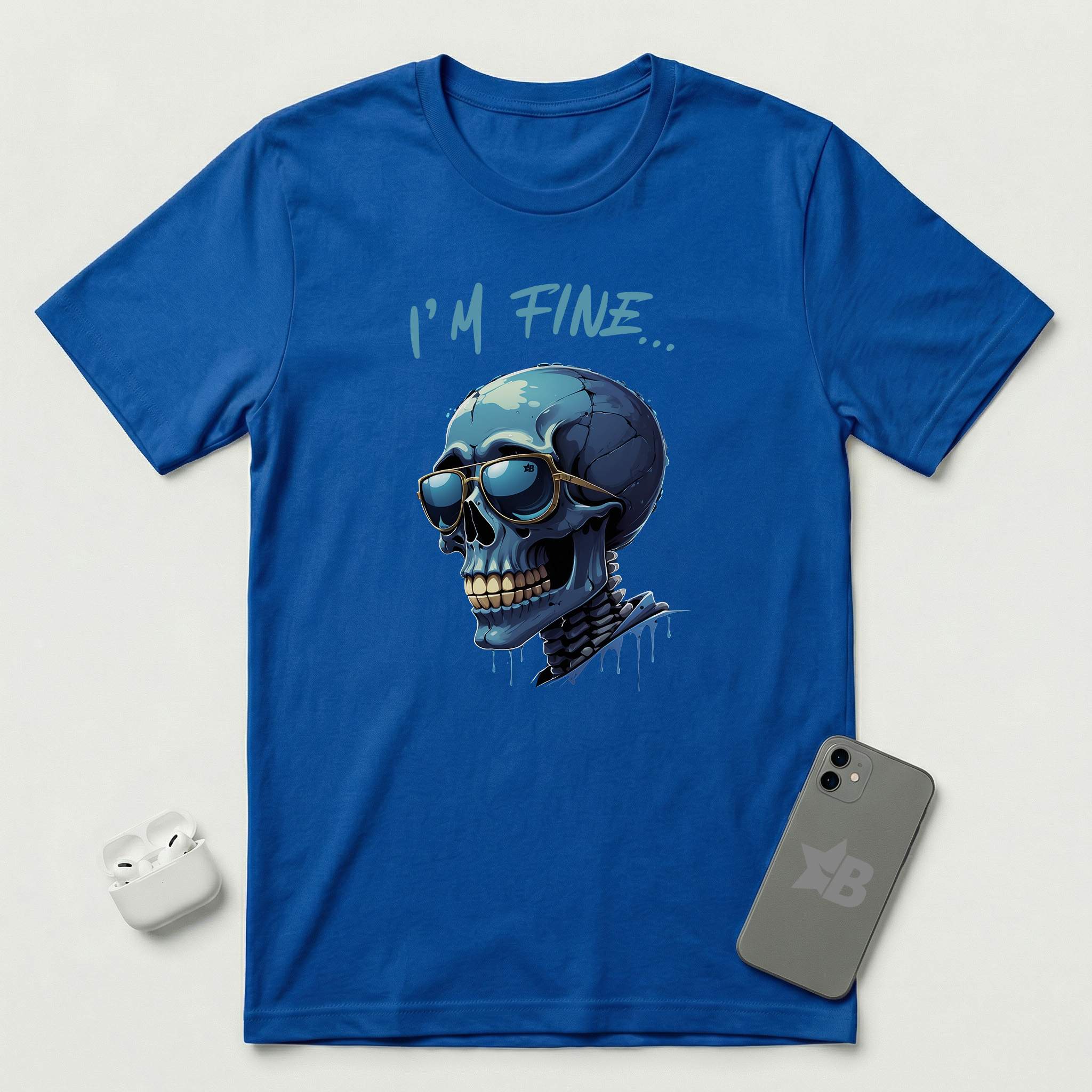 I'm Fine... - Blue Skull - T-Shirt - True Royal mockup