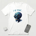 I'm Fine... - Blue Skull - T-Shirt - White mockup