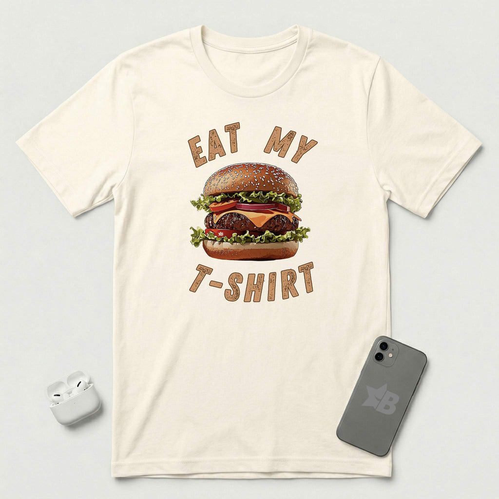Eat My T-Shirt - Hamburger - T-Shirt - Natural mockup